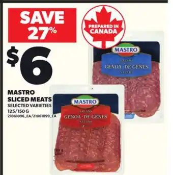 Loblaws MASTRO SLICED MEATS, 125/150G offer