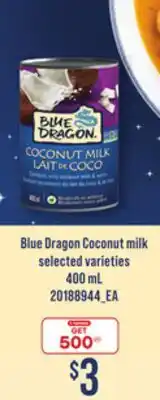 Loblaws BLUE DRAGON COCONUT MILK, 400 mL offer