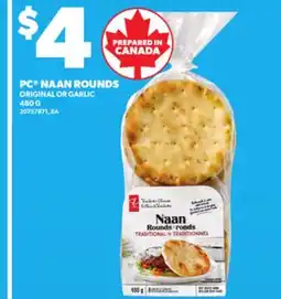 Loblaws PC NAAN ROUNDS, 480 G offer