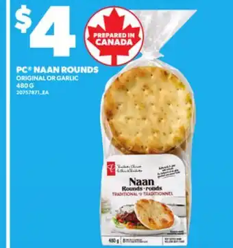 Loblaws PC NAAN ROUNDS, 480 G offer