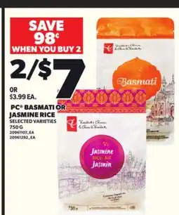 Loblaws PC BASMATI OR JASMINE RICE, 750 G offer