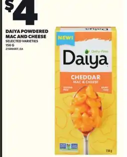 Loblaws DAIYA POWDERED MAC AND CHEESE, 156G offer