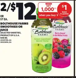 Loblaws BOLTHOUSE FARMS SMOOTHIES OR JUICE, 946ML offer