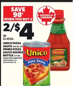 Loblaws UNICO PIZZA SAUCE, 398ML OR PRIMO PIZZA SAUCE SQUEEZE BOTTLE, 375ML offer