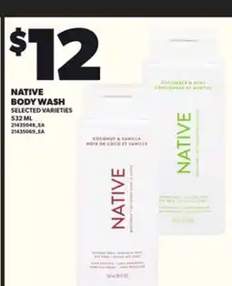 Loblaws NATIVE BODY WASH, 532 ML offer