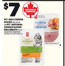 Loblaws PC DELI CHEESE SLICES, 140-170G OR PC NATURAL CHOICE SLICED DELI MEATS, 175G offer
