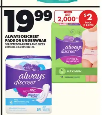 Loblaws ALWAYS DISCREET PADS OR UNDERWEAR offer