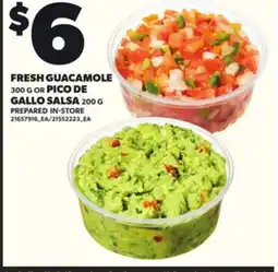 Loblaws FRESH GUACAMOLE, 300G OR PICO DE GALLO SALSA, 200G offer