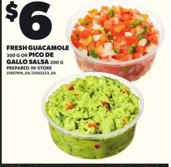 Loblaws FRESH GUACAMOLE, 300G OR PICO DE GALLO SALSA, 200G offer