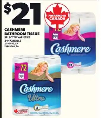 Loblaws CASHMERE BATHROOM TISSUE, 24=72 ROLLS offer