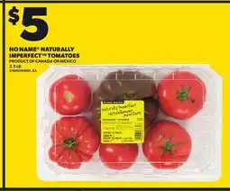 Loblaws NO NAME NATURALLY IMPERFECT TOMATOES, 2.5LB offer