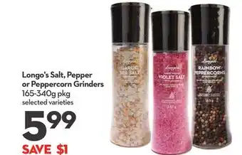 Longo's Longo's Salt, Pepper or Peppercorn Grinders offer