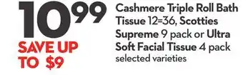 Longo's Cashmere Triple Roll Bath Tissue 12 = 36, Scotties Supreme 9 pack or Ultra Soft Facial Tissue 4 pack offer