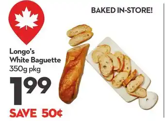 Longo's White Baguette offer