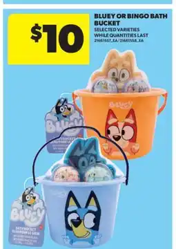 Real Canadian Superstore BLUEY OR BINGO BATH BUCKET offer