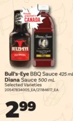 Real Canadian Superstore BULL'S-EYE BBQ SAUCE 425 ML DIANA SAUCE 500 ML offer