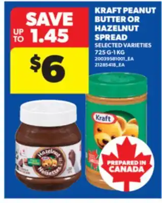Real Canadian Superstore KRAFT PEANUT BUTTER OR HAZELNUT SPREAD 725 G-1 KG offer