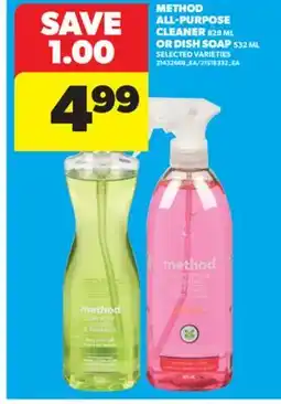 Real Canadian Superstore METHOD ALL-PURPOSE CLEANER 828 ML OR DISH SOAP 532 ML offer