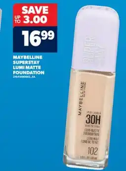 Real Canadian Superstore MAYBELLINE SUPERSTAY LUMI MATTE FOUNDATION offer