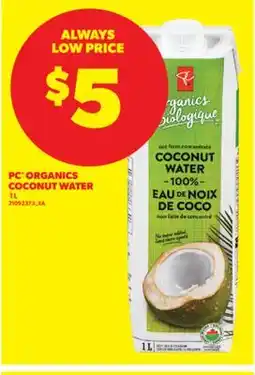 Real Canadian Superstore PC ORGANICS COCONUT WATER, 1 L offer