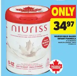 Real Canadian Superstore NIURISS MILK-BASED INFANT FORMULA MONTHS, 700 G offer