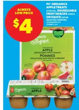 Real Canadian Superstore PC ORGANICS APPLE TREATS 6X100 ML, SQUEEZABLE FRUIT SNACKS 4X90 G OR SAUCE 620 ML offer
