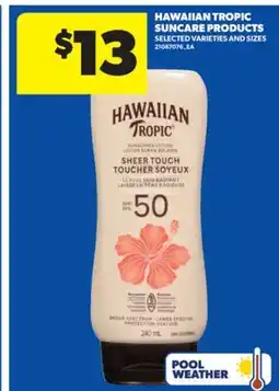 Real Canadian Superstore HAWAIIAN TROPIC SUNCARE PRODUCTS offer