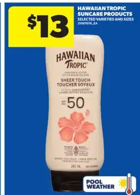 Real Canadian Superstore HAWAIIAN TROPIC SUNCARE PRODUCTS offer