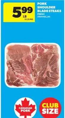 Real Canadian Superstore PORK SHOULDER BLADE STEAKS offer