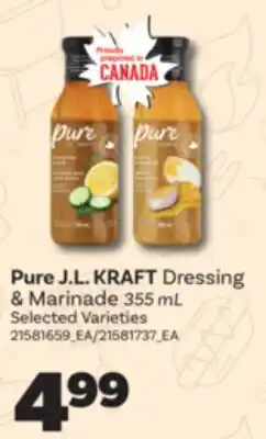 Real Canadian Superstore PURE J. L. KRAFT DRESSING & MARINADE, 355 ML offer