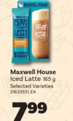 Real Canadian Superstore MAXWELL HOUSE ICED LATTE, 165 g offer