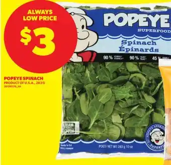 Real Canadian Superstore POPEYE SPINACH, 283 G offer