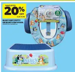 Real Canadian Superstore BLUEY SOFT POTTY OR BLUEY STEP STOOL offer