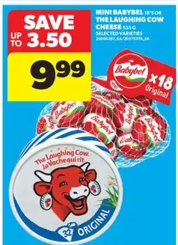 Real Canadian Superstore MINI BABYBEL 18'S OR THE LAUGHING COW CHEESE 535 G offer
