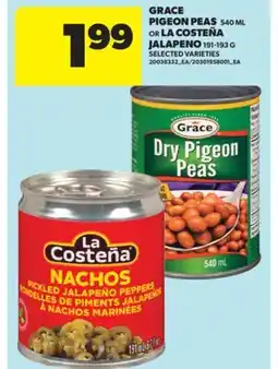 Real Canadian Superstore GRACE PIGEON PEAS 540 ML OR LA COSTEÑA JALAPENO 191-193 G offer
