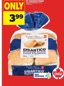 Real Canadian Superstore PC GIGANTICO BUNS, 6/8' S offer