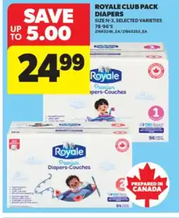 Real Canadian Superstore ROYALE CLUB PACK DIAPERS, 78-96'S offer