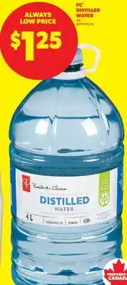 Real Canadian Superstore PC DISTILLED WATER, 4 L offer