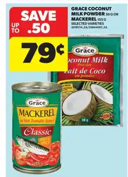 Real Canadian Superstore GRACE COCONUT MILK POWDER 50 G OR MACKEREL 155 G offer