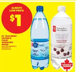 Real Canadian Superstore PC BLUE MENU OR FREE & CLEAR SPARKLING WATER, 1 L offer