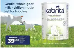 Real Canadian Superstore KABRITA GOAT MILK BASED TODDLER NUTRITION POWDER, 800 G offer