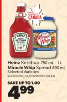 Real Canadian Superstore HEINZ KETCHUP 750 ML-1 L MIRACLE WHIP SPREAD 890 ML offer