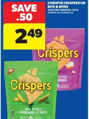 Real Canadian Superstore CHRISTIE CRISPERS OR BITS & BITES, 145 G offer
