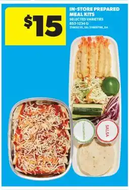Real Canadian Superstore IN-STORE PREPARED MEAL KITS, 853-1234 G offer