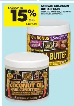 Real Canadian Superstore AFRICAN GOLD SKIN OR HAIR CARE, 340-468 G offer