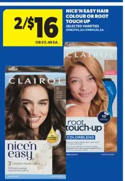 Real Canadian Superstore NICE'N EASY HAIR COLOUR OR ROOT TOUCH UP offer