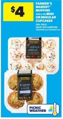 Real Canadian Superstore FARMER'S MARKET MUFFINS 400 G OR MINI OR REGULAR CUPCAKES 284-318 G offer