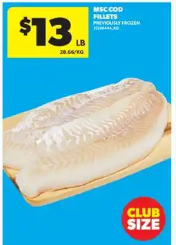 Real Canadian Superstore MSC COD FILLETS offer