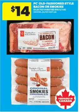 Real Canadian Superstore PC OLD-FASHIONED STYLE BACON OR SMOKIES offer