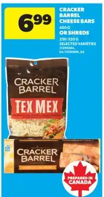 Real Canadian Superstore CRACKER BARREL CHEESE BARS, 400 G OR SHREDS, 250-320 G offer